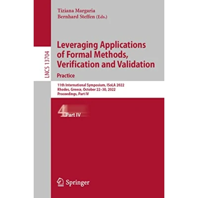 Afbeelding van Lecture Notes in Computer Science Leveraging Applications of Formal Methods, Verification and Validation. Practice