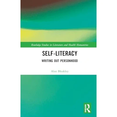 Afbeelding van Routledge Studies in Literature and Health Humanities Self Literacy