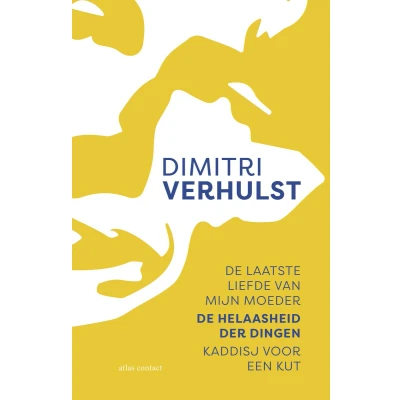 Afbeelding van De laatste liefde van mijn moeder, helaasheid der dingen, Kaddisj voor een kut