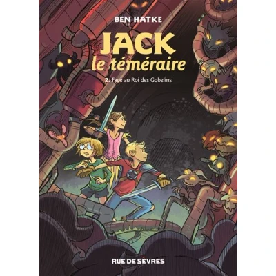 Image de Jack le temeraire t2 face au roi des gobelins