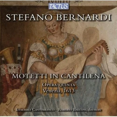 Afbeelding van Ensemble Cantimbanco Bernardi; Motetti In Cantilena (CD)