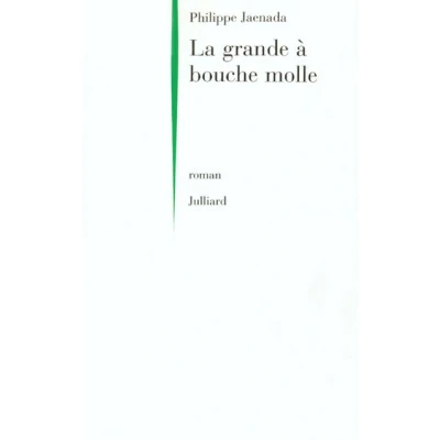 Image de La Grande à bouche molle