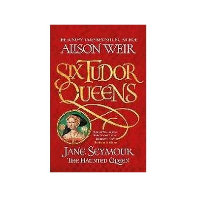 Image de Jane Seymour, The haunted queen