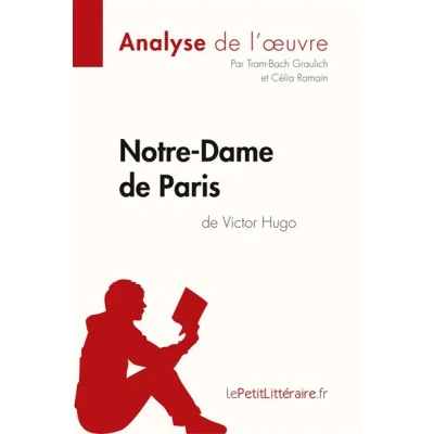 Image de Notre Dame de Paris Victor Hugo (Analyse l&#039;oeuvre)