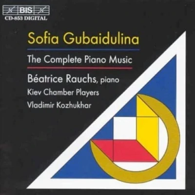Afbeelding van Béatrice Rauchs, Kiev Chamber Players, Vladimir Kozhukhar Gubaidulina: Complete Piano Music (CD)