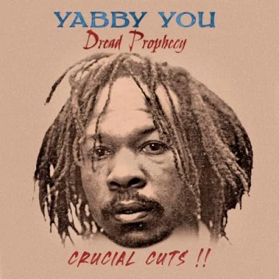 Afbeelding van Yabby You Dread Prophecy Crucial Cuts (LP)