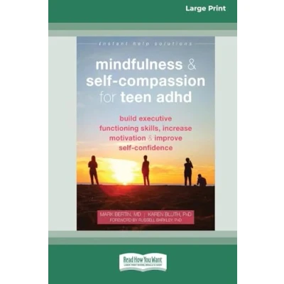 Afbeelding van Mindfulness and Self Compassion for Teen ADHD