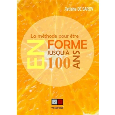 Image de La méthode pour être en forme jusqu&#039;à 100 ans