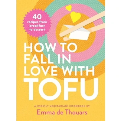 Afbeelding van How to Fall in Love with Tofu