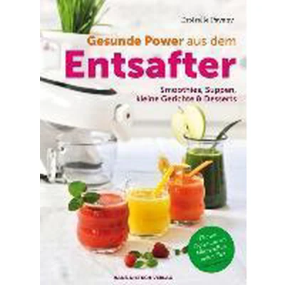 Afbeelding van Gesunde Power aus dem Entsafter