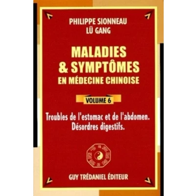 Image de Maladie et symptomes en medecine chinoise Tome 6