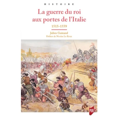 Image de La guerre du roi aux portes de l&#039;Italie