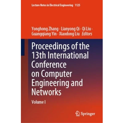 Afbeelding van Lecture Notes in Electrical Engineering Proceedings of the 13th International Conference on Computer and Networks