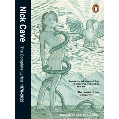 Image de Nick Cave The Complete Lyrics 1978 2022 /anglais