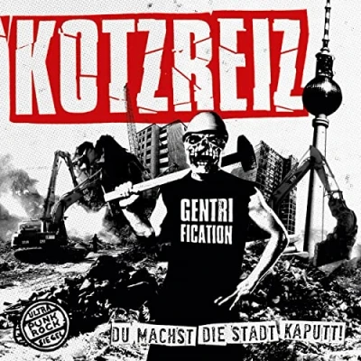 Afbeelding van Kotzreiz Du Machts Die Stadt Kaputt (LP)