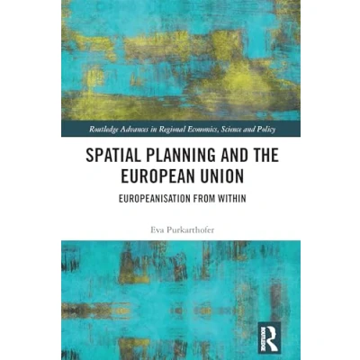 Afbeelding van Routledge Advances in Regional Economics, Science and Policy Spatial Planning the European Union
