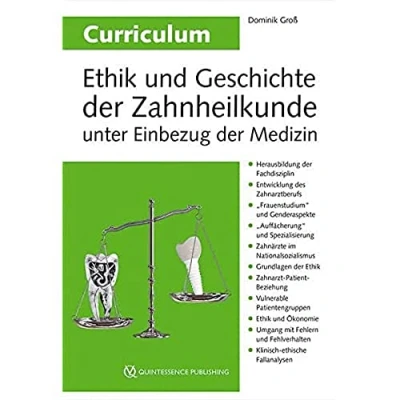 Afbeelding van Curriculum Ethik und Geschichte der Zahnheilkunde unter Einbezug Medizin