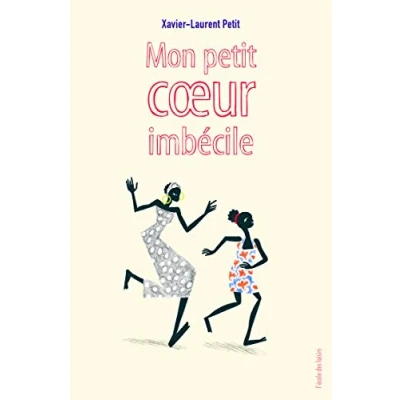 Afbeelding van Mon petit coeur imbecile