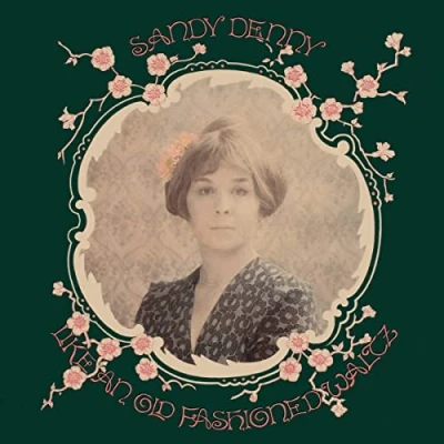 Afbeelding van Sandy Denny Like an Old Fashioned Waltz (LP)