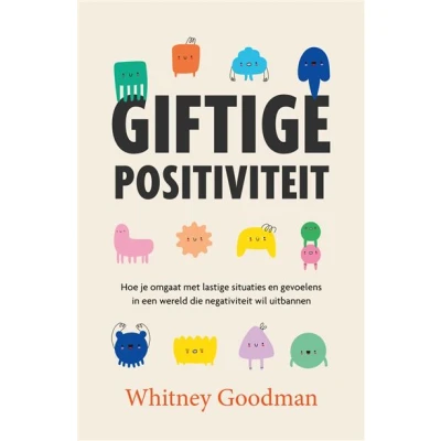 Image de Giftige positiviteit