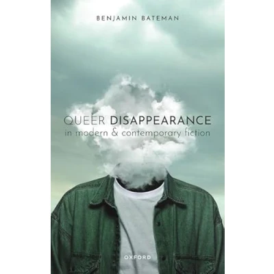 Afbeelding van Queer Disappearance in Modern and Contemporary Fiction