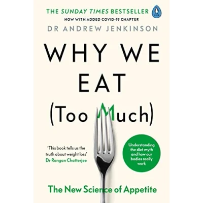 Afbeelding van Why We Eat Too Much