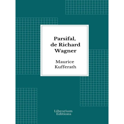 Afbeelding van Parsifal, de Richard Wagner