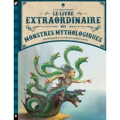 Image de Le livre extraordinaire des monstres mythologiques