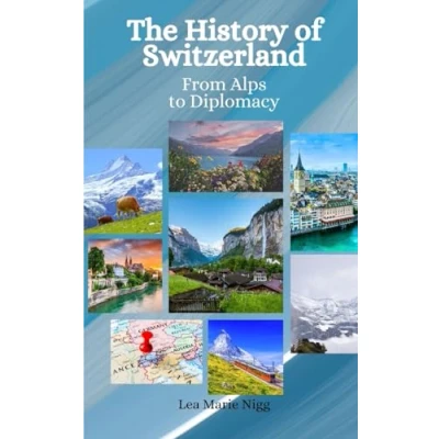Afbeelding van The History of Switzerland