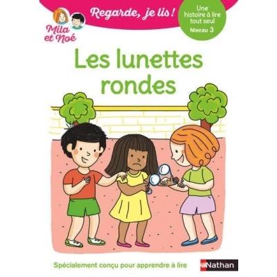Image de Regarde je lis ! Une histoire à lire tout seul Les lunettes rondes Niv3