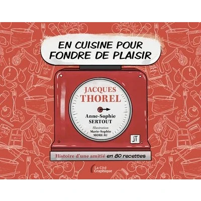 Image de en cuisine pour fondre de plaisir Histoire d&#039;une amitié 80 recettes