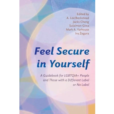 Afbeelding van Diverse Sexualities, Genders, and Relationships Feel Secure in Yourself