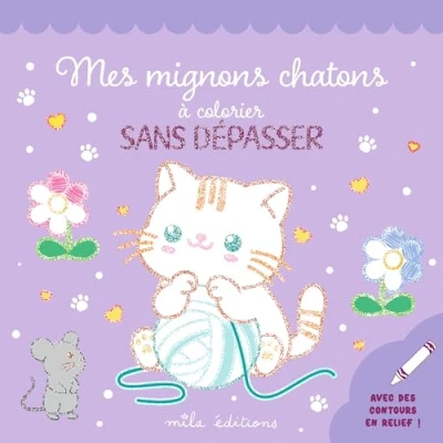 Afbeelding van MES MIGNONS CHATONS A COLORIER SANS DEPASSER AVEC DES CONTOU