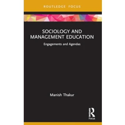 Afbeelding van Routledge Focus on Management and Society Sociology Education