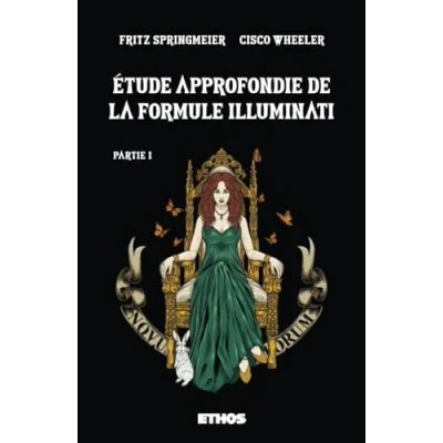 Afbeelding van ETUDE APPROFONDIE DE LA FORMULE ILLUMINATI PARTIE 1