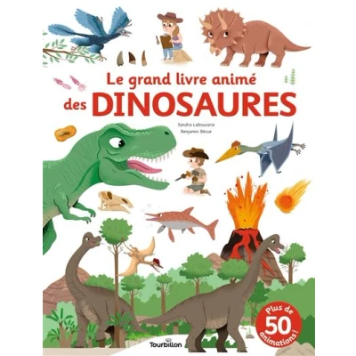 Image de Le grand livre animé des dinosaures