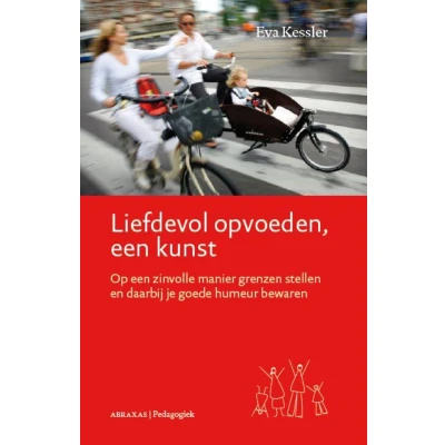 Afbeelding van Abraxas/Pedagogiek 1 Liefdevol opvoeden, een kunst