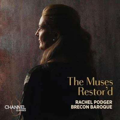 Afbeelding van Rachel Podger, Brecon Baroque The Muses Restor&#039;d (CD)
