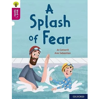 Afbeelding van Oxford Reading Tree Word Sparks: Level 10: A Splash of Fear