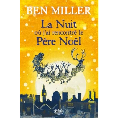 Afbeelding van LA NUIT OU J&#039;AI RENCONTRE LE PERE NOEL