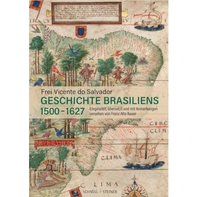 Afbeelding van Geschichte Brasiliens (1500 1627)