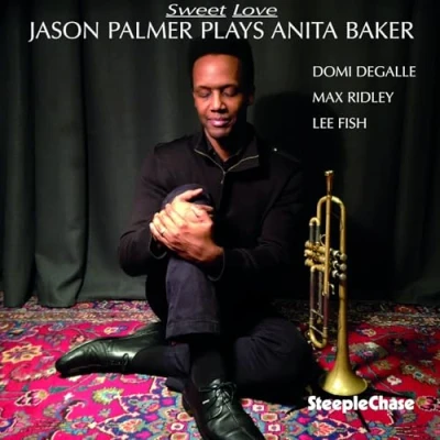Afbeelding van Jason Palmer Sweet Love. Plays Anita Baker (CD)