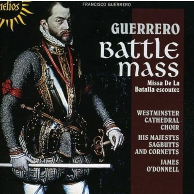 Afbeelding van The Choir Of Westminster Cathedral, His Majestys Sagbutts And Cornetts Guerrero: Battle Mass (CD)