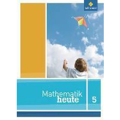 Afbeelding van Mathe heute 5. Schülerband. Nordrhein Westfalen