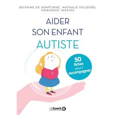 Image de Aider son enfant autiste