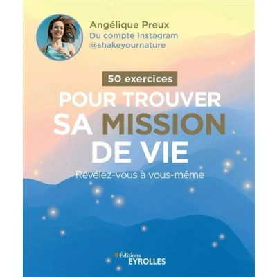 Image de 50 exercices pour trouver sa mission de vie