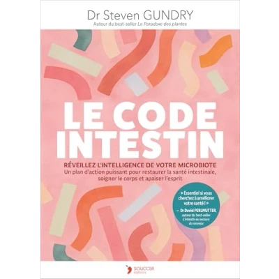 Afbeelding van LE CODE INTESTIN LIBEREZ POUVOIR DE VOTRE MICROBIOTE POUR