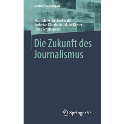 Afbeelding van Medienwissen kompakt Die Zukunft des Journalismus