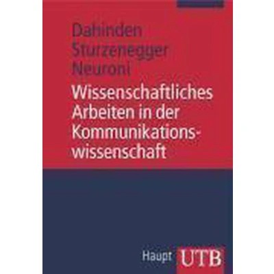 Afbeelding van Wissenschaftliches Arbeiten in der Kommunikationswissenschaft