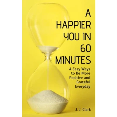 Afbeelding van A Happier You In 60 Minutes